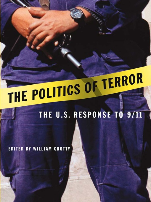 Title details for The Politics of Terror by William J. Crotty - Available